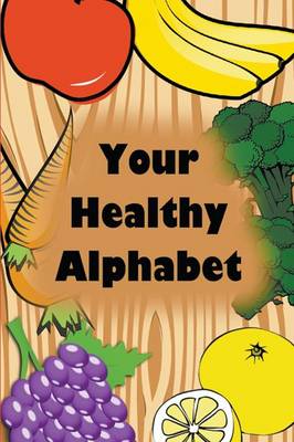 Book cover for Your Healthy Alphabet