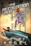 Book cover for The Recognition Run