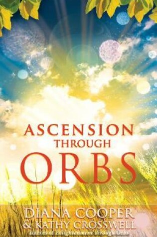 Cover of Ascension Through Orbs