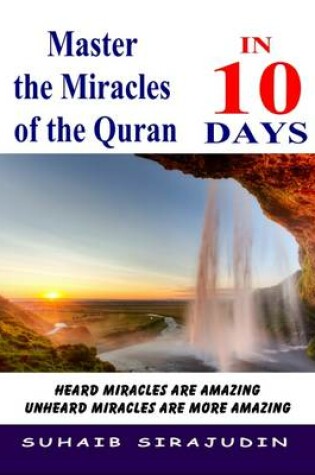 Cover of Master The Miracles of the Quran In 10 days