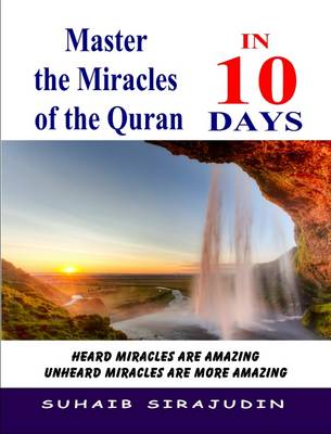 Book cover for Master The Miracles of the Quran In 10 days