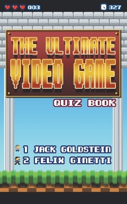 Book cover for The Ultimate Video Game Quiz Book