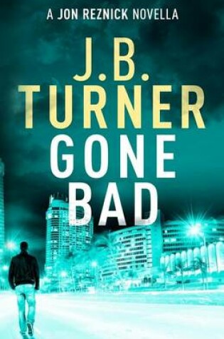 Cover of Gone Bad