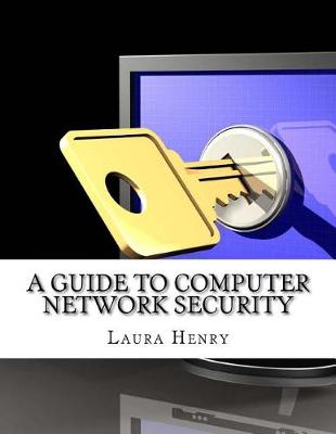 Book cover for A Guide to Computer Network Security