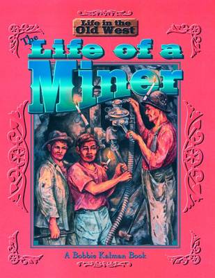 Book cover for The Life of a Miner