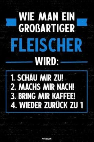 Cover of Wie man ein grossartiger Fleischer wird