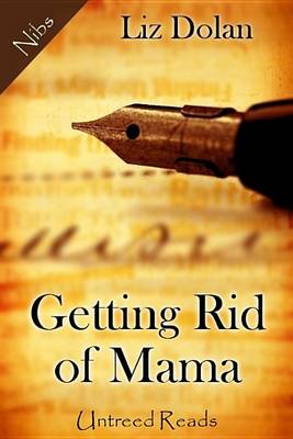 Book cover for Getting Rid of Mama