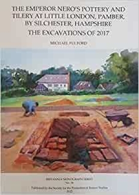 Book cover for The Emperor Nero's Pottery and Tilery at Little London, Pamber, by Silchester, Hampshire