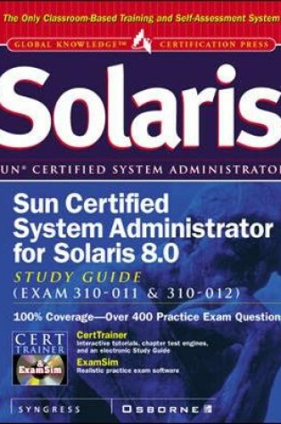 Cover of Sun Certified System Administrator for Solaris 8 Study Guide (Exam 310-011 & 310-012)