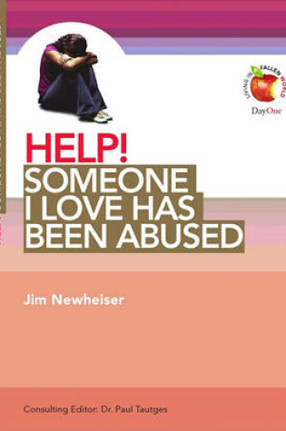 Cover of Help! Someone I Love Has Been Abused