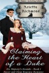 Book cover for Claiming the Heart of a Duke