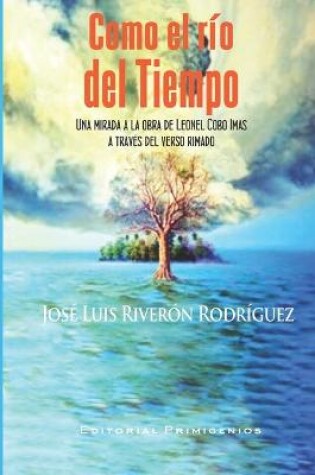 Cover of Como el río del tiempo