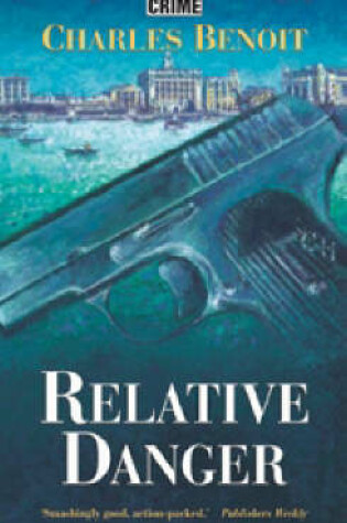 Cover of Relative Danger