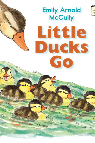 Cover of Little Ducks Go