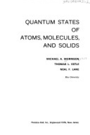 Cover of Quantum States of Atoms, Molecules and Solids