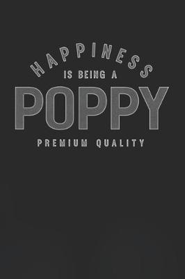 Book cover for Happiness Is Being A Poppy Premium Quality