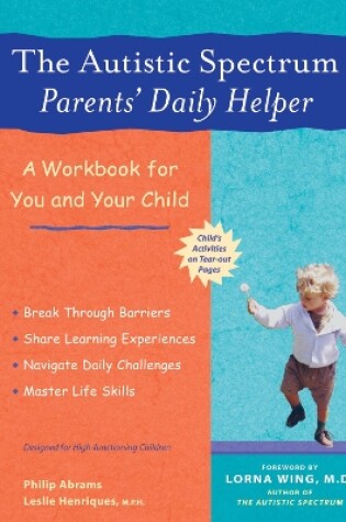 Cover of The Autistic Spectrum Parents' Daily Helper