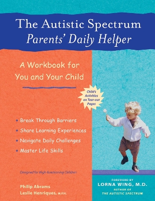 Book cover for The Autistic Spectrum Parents' Daily Helper