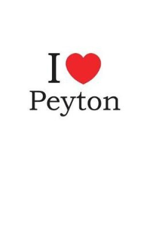 Cover of I Love Peyton