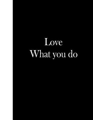 Book cover for Love What You Do