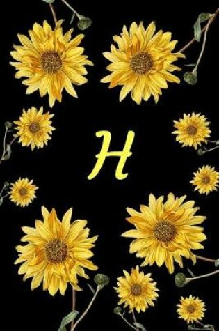 Cover of H Monogram Initial H Sunflowers Journal Notebook