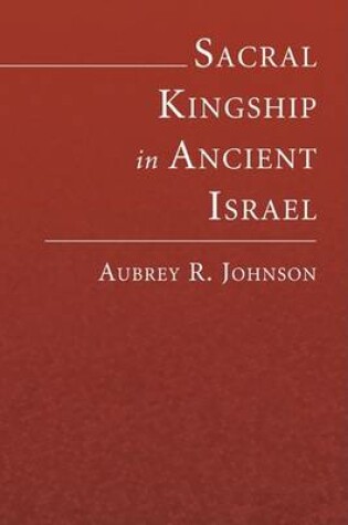 Cover of Sacral Kingship in Ancient Israel