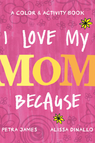 Cover of I Love My Mom Because