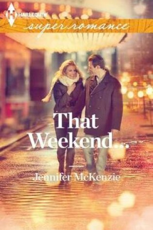 Cover of That Weekend...