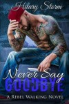 Book cover for Never Say Goodbye