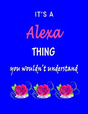 Book cover for It's A Alexa Thing You Wouldn't Understand