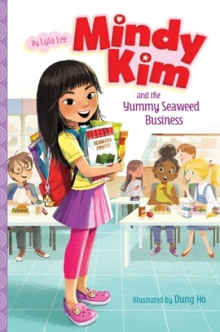 Cover of Mindy Kim and the Yummy Seaweed Business: #1
