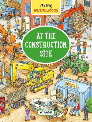 Book cover for My Big Wimmelbook   At the Construction Site