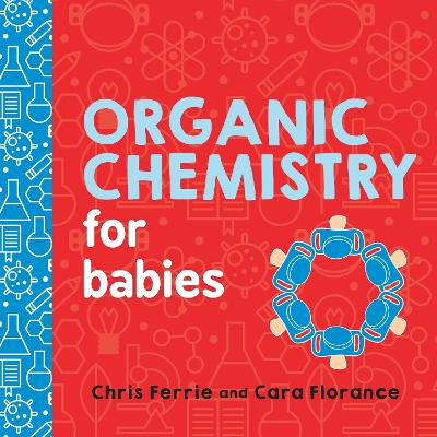 Book cover for Organic Chemistry for Babies