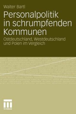 Cover of Personalpolitik in Schrumpfenden Kommunen