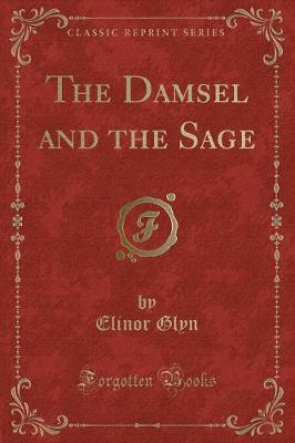 Book cover for The Damsel and the Sage (Classic Reprint)