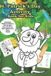 Book cover for St. Patrick's Day Activity Book for Kids