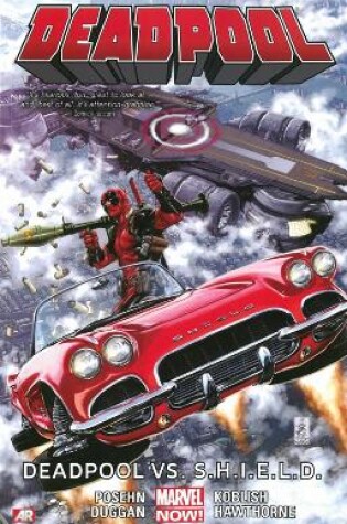 Cover of Deadpool Volume 4: Deadpool vs. S.H.I.E.L.D. (Marvel Now)