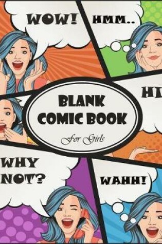 Cover of Blank Comic Book for Girls