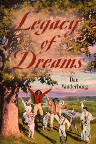 Cover of Legacy of Dreams