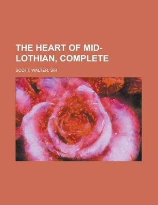Book cover for The Heart of Mid-Lothian, Complete