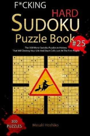 Cover of F*cking Hard Sudoku Puzzle Book #25