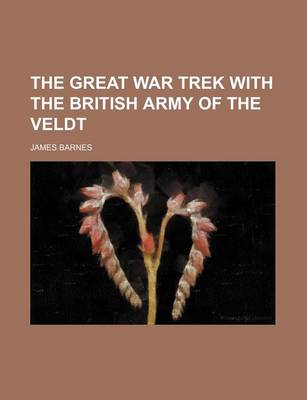 Book cover for The Great War Trek with the British Army of the Veldt