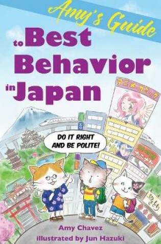 Cover of Amy's Guide to Best Behavior in Japan