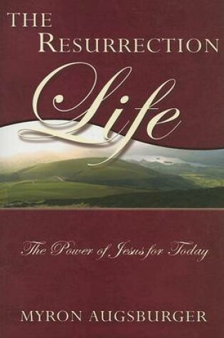 Cover of The Resurrection Life