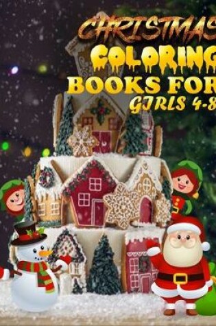 Cover of christmas coloring books for Girls 4-8