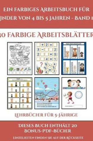 Cover of Lehrbücher für 5-Jährige (Ein farbiges Arbeitsbuch für Kinder von 4 bis 5 Jahren - Band 10)