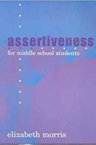 Cover of Assertiveness for Middle School Students