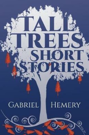 Cover of Tall Tree Short Stories