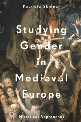 Cover of Studying Gender in Medieval Europe