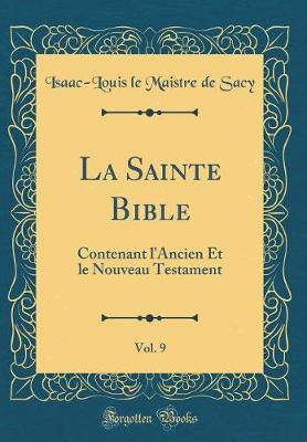 Book cover for La Sainte Bible, Vol. 9